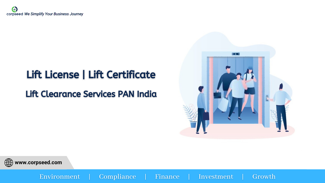 Lift License _ Lift Certificate _ Lift Clearance Services PAN India - Corpseed.png